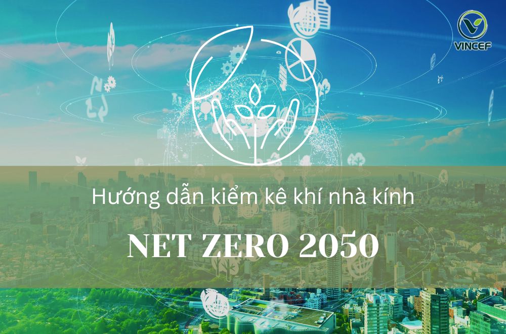 Xem thêm: 7 loại khí nhà kính Huong-dan-kiem-ke-khi-nha-kinh.