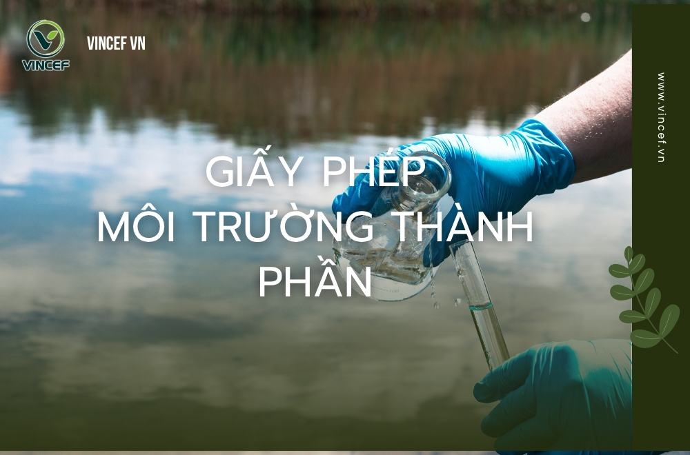 Xem thêm: Dịch vụ giấy phép môi trường Giay-phep-moi-truong-thanh-phan.